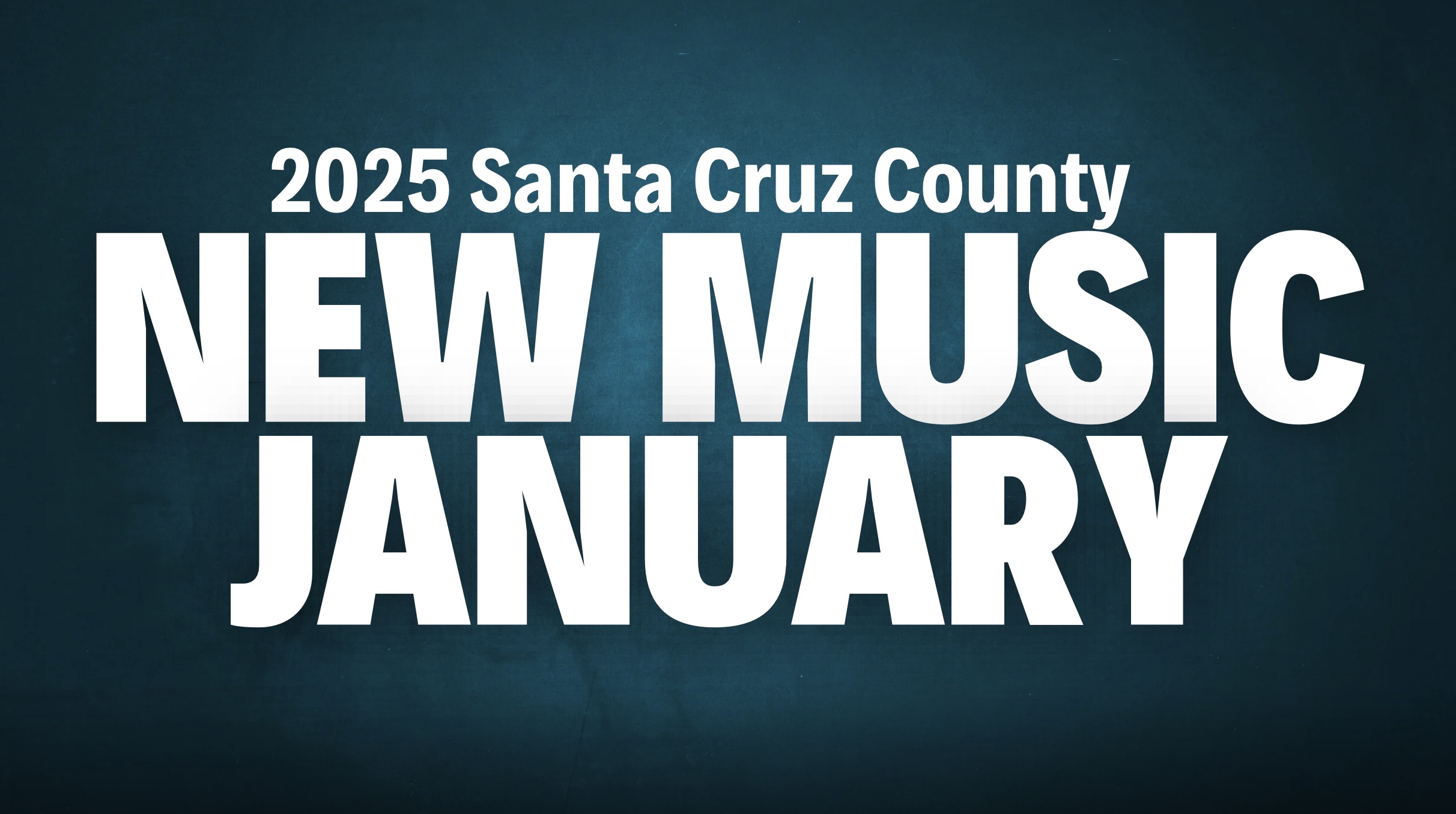 2025 New Music January